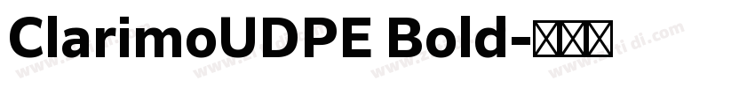 ClarimoUDPE Bold字体转换